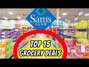 SAM'S CLUB Insider Reveals TOP 15 Grocery Deals