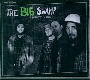 The Big Swamp - Heavy Load