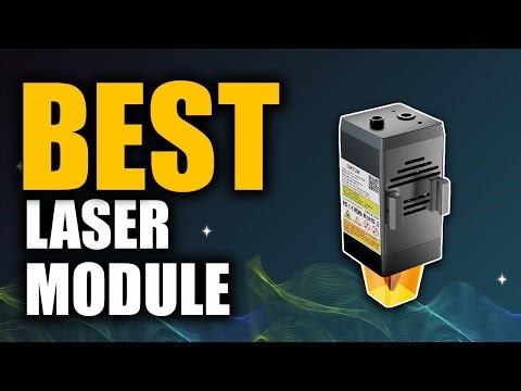 Top 5 Best Laser Module | Don't Buy One Before Watching This