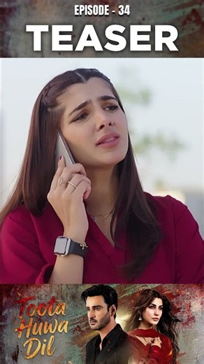 Toota Huwa Dil Episode 34 | Teaser | #NazishJahangir | #AghaAli | #shorts