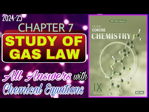 Study of Gas Law | Class 9 Chemistry | Chapter 7 | All Answers with Chemical Equations | 2024-25