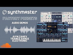 SynthMaster One Aiyn Zahev Trance Dance Electronic factory presets