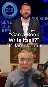 Can A book Write Itself? Dr James Tour Answers.