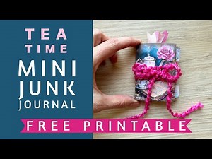FREE Mini Journal Printable & Beginner Junk JournalTutorial