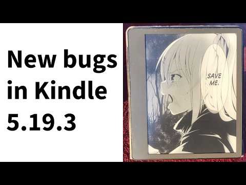 New bugs in Kindle 5.19.3 update | Death margins fixed but...