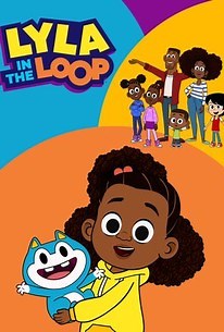 Lyla in the Loop | Rotten Tomatoes