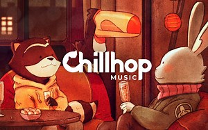 「Chillhop」2022年度系列🥂