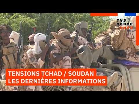 Tchad : tensions à la frontière avec le Soudan
