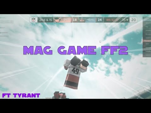 MAGGING IN FF2 With TYRANT Script!! | Mag Game | QB AIMBOT | JP | MAGS | Etc
