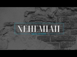 Nehemiah Part 3: Lessons From A List