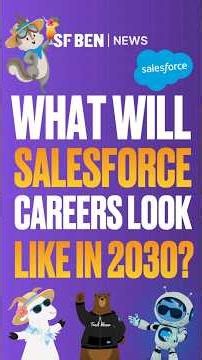 What Will Salesforce Careers Look Like in 2030?