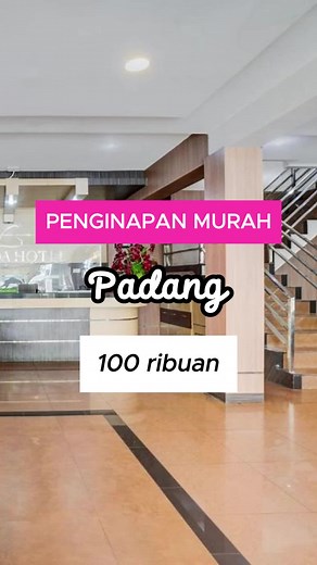 Penginapan Murah di Padang dengan Harga 100 Ribuan
