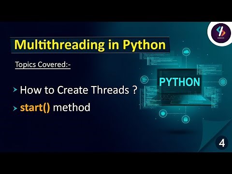 How to Create Threads in Python | Multithreading in Python -04 | Threading in Python