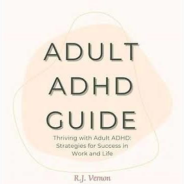 Adult ADHD Guide by R.J. Vernon | Full Audiobook