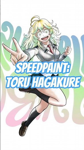 Toru Hagakure (Invisible Girl) #MyHeroAcademi #BokuNoHero #ToruHagakure #InvisibleGirl #Timelapse