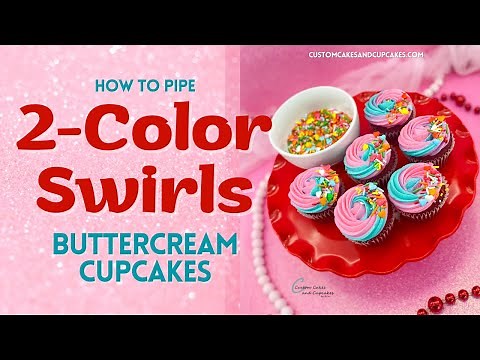 How to Pipe 2-COLOR BUTTERCREAM SWIRLS: Frosting Cupcakes Rainbow Colorful Piping Tutorial