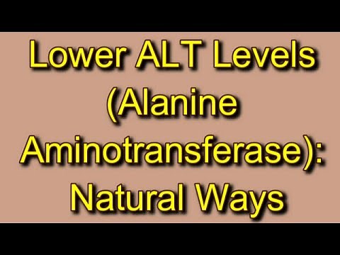 Lower ALT Levels (Alanine Aminotransferase): Natural Ways
