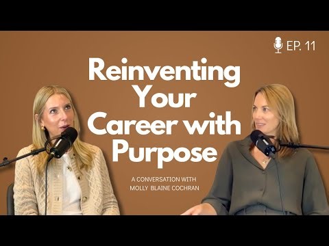 From Underwhelmed to All In: Reinventing Your Career with Purpose