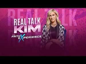 The Faith Experience with Real Talk Kim (FULL SERMON)