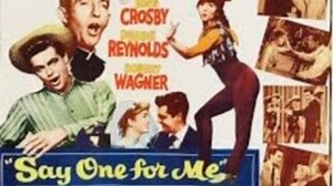 Say One for Me with debbie Reynolds and bing Crosby 1959