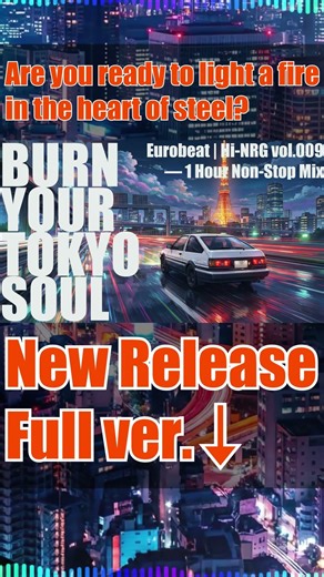 1 Hour Non-Stop for the Night Highway. 'Eurobeat / Hi-NRG vol.009' | BYTS #eurobeat #drivingmusic