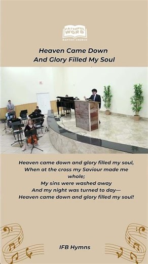 Heaven Came Down And Glory Filled My Soul