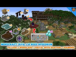 Minecraft java 1.18 best seed speedrun - Village & woodland - Portal with fortress & bastion !!