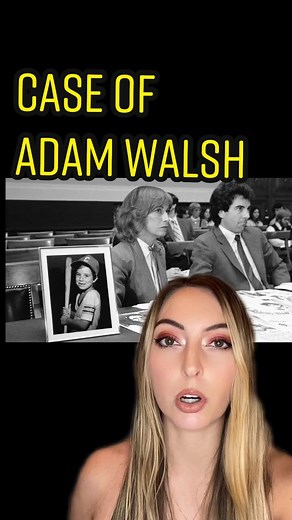 The Abduction of Adam Walsh: A True Crime Case