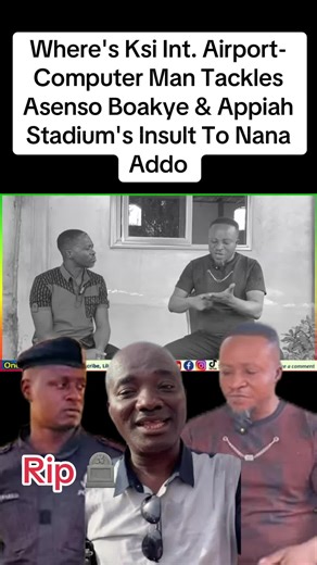 Computer Man Takes On Asenso Boakye's Insults at Appiah Stadium
