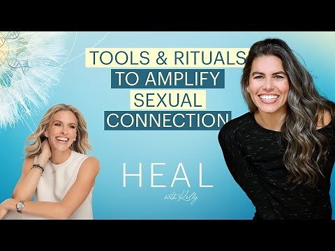 Somatic Sexologist Jaiya - Tools and Rituals to Amplify Sexual Connection (HEAL with Kelly)