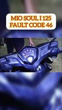 MIO SOUL I 125 FAULT CODE #46