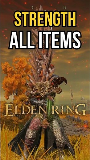 Every Item to Maximize Your Strength 💪 in Elden Ring