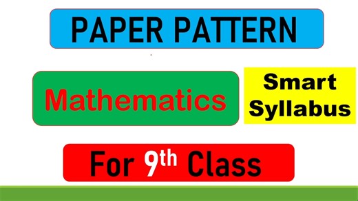 The same 9th class paper scheme and pairing scheme 2026 is revised for all Punjab boards such as BISE Lahore , Gujranwala , Bahawalpur , Faisalabad , Sargodha , Rawalpindi , DG khan , Sahiwal Boards included in Punjab Board. Smart Syllabus https://youtu.be/Xe5wFe_zQyU Related Searches: Paper Scheme 9th Class Mathematics Punjab Board 2026 Mathematics Scheme Class 9th 2026 9th Math guess paper 2026 class 9 math smart syllabus 9th Class math Pairing Scheme 2026 Math Pairing Scheme 2026 (Punjab Boar