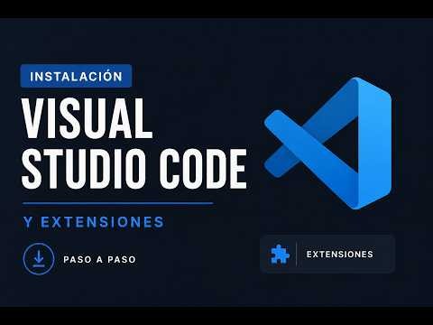 15 Cómo Instalar Visual Studio Code y sus Extensiones Esenciales
