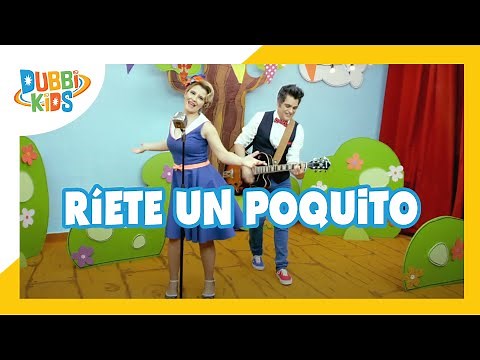 Dubbi Kids 🍭 | RÍETE UN POQUITO | Canciones Infantiles