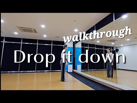 Drop It Down linedance walkthrough |라인댄스전문강사 |일타강사|김영라인댄스 |5월18일|라인댄스전문스튜디오이전오픈|민라인댄스코리아파주지부 |Mldk