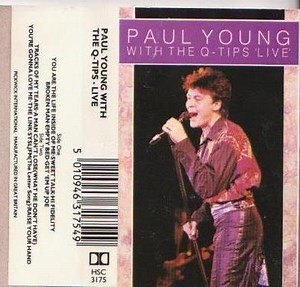 Paul Young With The Q Tips - Paul Young With the Q-Tips 'Live'
