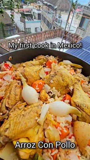 My First Cook in Mexico: Authentic Arroz con Pollo Using Local Ingredients