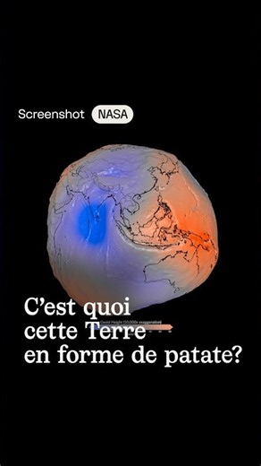 La Terre qui ressemble à une patate selon la NASA? On vous explique