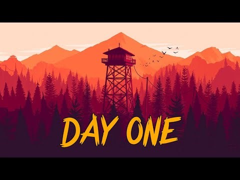 Firewatch // Day One