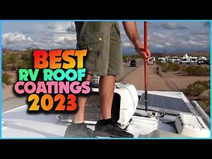 Roof Bliss: Unveiling the Ultimate RV Roof Coatings!