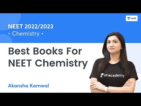 Best Books For NEET Chemistry | NEET 2022/23 | Unacademy NEET | Akansha Karnwal
