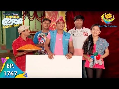 Taarak Mehta Ka Ooltah Chashmah - Episode 1767 - Full Episode