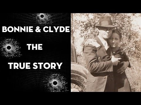 Bonnie and Clyde: The true story