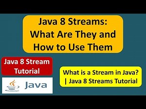 Java 8 Streams: What Are They and How to Use Them | Java 8 streams | Streams in Java 8