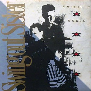 Swing Out Sister - Twilight World