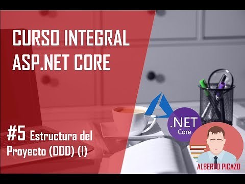 Curso .Net Core - 5 - Estructura del proyecto (I)