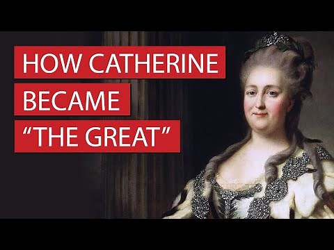 How Catherine Became "the Great"