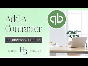 How To Add A New Contractor In QuickBooks Online | QBO Tutorial | Business Owner View
