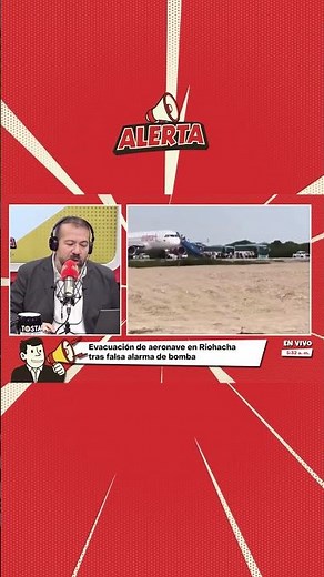 Panic at Riohacha Airport! Avianca plane evacuated due to bomb threat